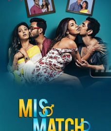 Mismatch 2018 nd 2019 S01 + S02 ALL EP full movie download